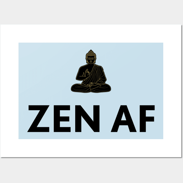 ZEN AF Wall Art by sketchfiles